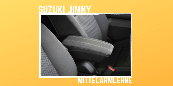 Mittelarmlehne für Suzuki Jimny - Autohaus Milde in Heidenheim